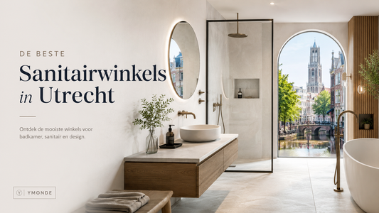 Populaire sanitairwinkels in Utrecht met Ymonde als online alternatief